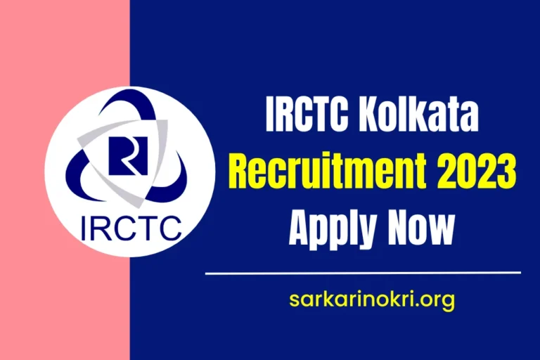 IRCTC Kolkata Vacancy 2023 Apply Online