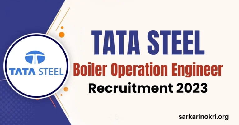 Tata Steel Boiler Operation Engineer Recruitment 2023