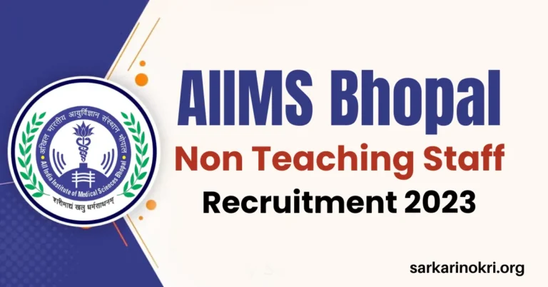 AIIMS Bhopal Non Teaching Staff Vacancy 2023