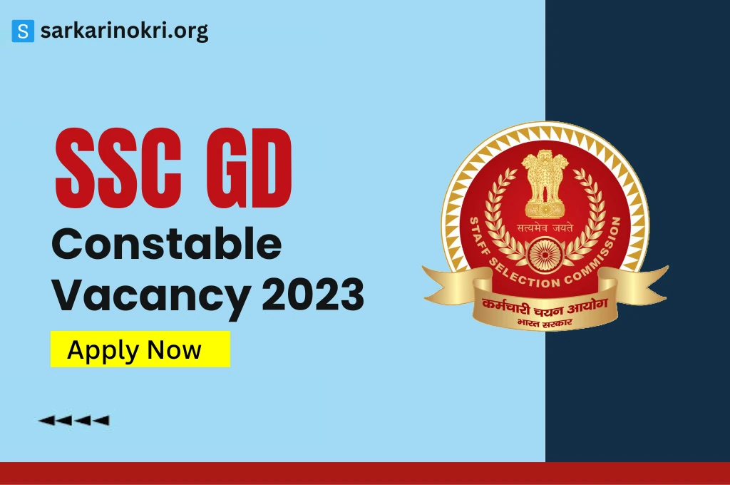 SSC GD Constable Vacancy 2023 Apply Now