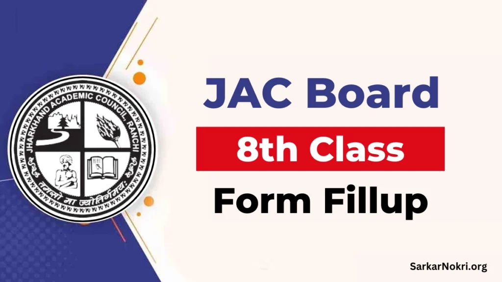 JAC Board Class 8th Form Fill Up 2024