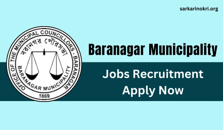 Baranagar Municipality Recruitment 2024