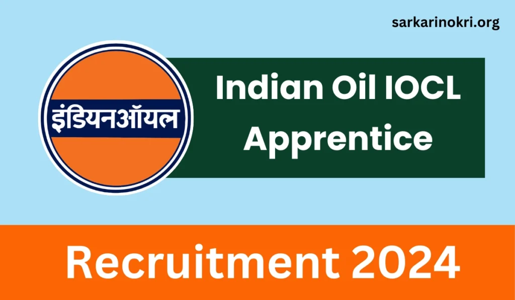 Indian Oil IOCL Apprentice Vacancy 2024