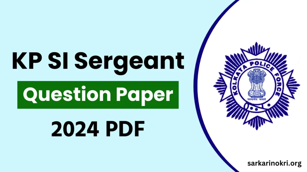 Kolkata Police SI Sergeant Question Paper 2024 PDF