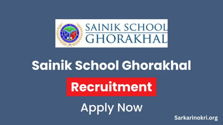 Sainik School Ghorakhal Recruitment 2024