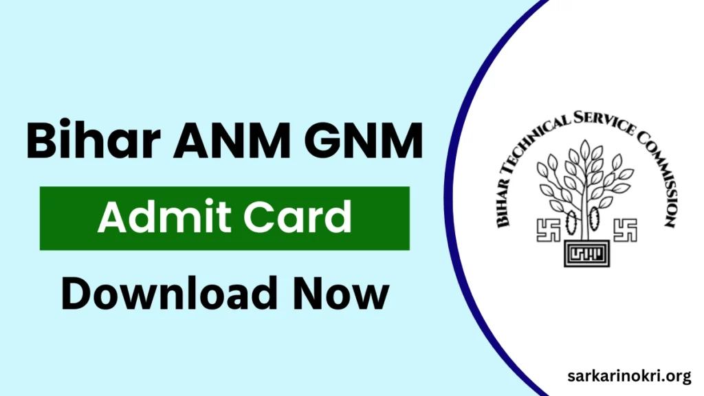 Bihar BTSC ANM GNM Exam Admit Card 2024