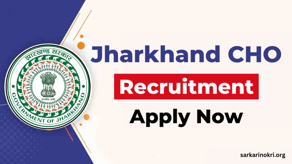 Jharkhand CHO Recruitment 2024