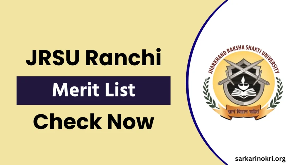 Jharkhand Raksha Shakti University Merit List 2024
