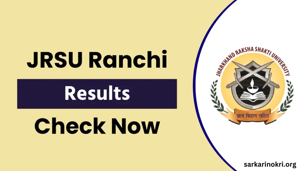 Jharkhand Raksha Shakti University Result 2024