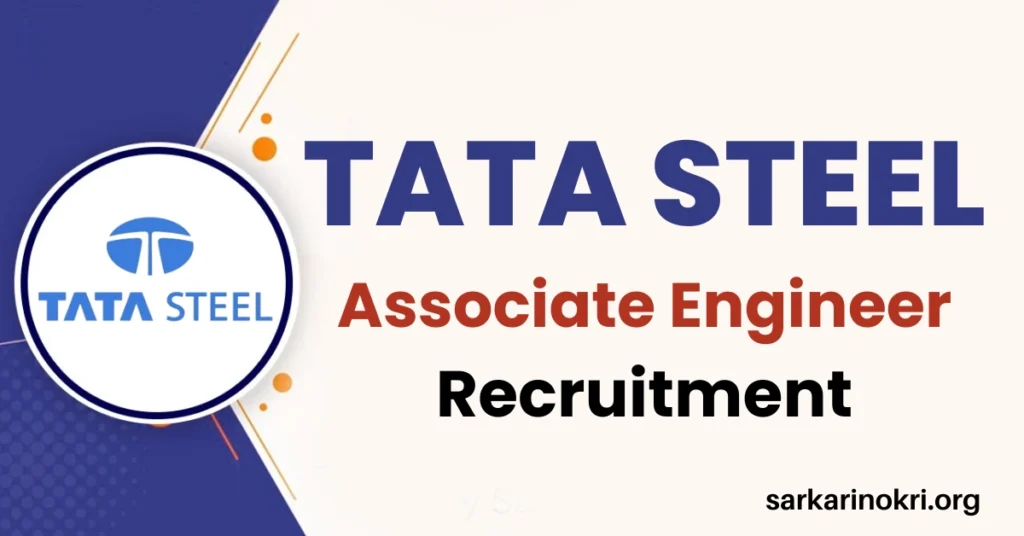 TATA STEEL Associate Engineer Recruitment 2024